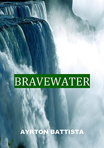 Capa do livro: BRAVEWATER - Ler Online pdf