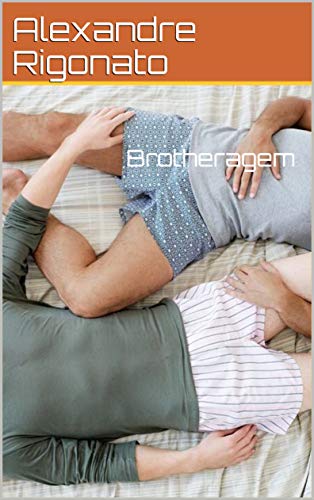 Capa do livro: Brotheragem – Parte 1 - Ler Online pdf