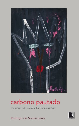 Livro PDF: Carbono pautado: Memórias de um auxiliar de escritório