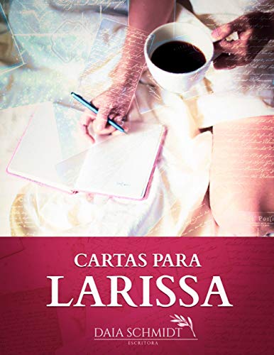 Capa do livro: Cartas para Larissa - Ler Online pdf