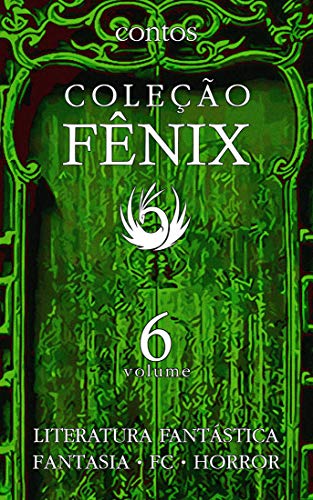 Livro PDF Coleção Fênix de Literatura Fantástica: Volume 6