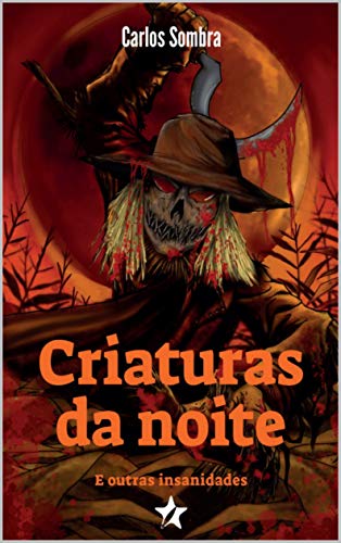 Livro PDF Criaturas da Noite e Outras Insanidades