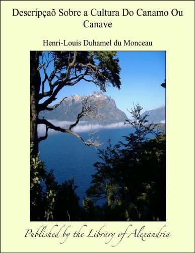 Capa do livro: Descripäañ Sobre a Cultura Do Canamo Ou Canave - Ler Online pdf