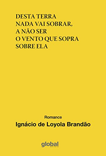 Livro PDF Desta terra nada vai sobrar, a não ser o vento que sopra sobre ela