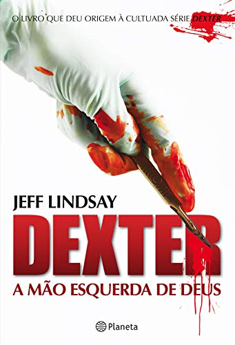 Capa do livro: Dexter – A mão esquerda de Deus - Ler Online pdf