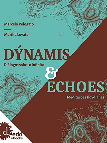 Capa do livro: Dýnamis e Echoes: Meditações floydianas - Ler Online pdf