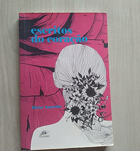 Capa do livro: ESCRITOS DO CORAÇÃO - Ler Online pdf