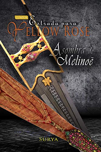 Livro PDF Estrada para Yellow Rose: A Sombra de Melinoë