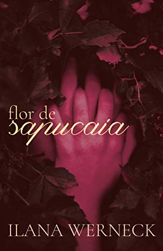 Capa do livro: Flor de Sapucaia - Ler Online pdf