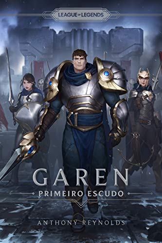 Capa do livro: Garen: Primeiro Escudo - Ler Online pdf