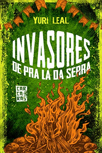 Livro PDF: Invasores de pra lá da serra: Coleção Carcarás