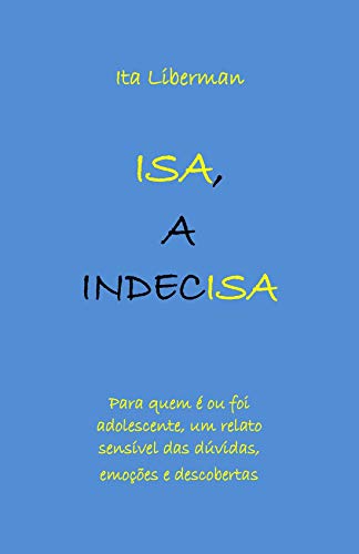 Capa do livro: Isa, a indecisa - Ler Online pdf