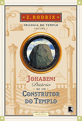 Capa do livro: Johaben: Diário de um construtor do Templo (Trilogia do templo Livro 1) - Ler Online pdf