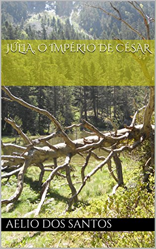 Livro PDF JÚLIA, O IMPÉRIO DE CÉSAR