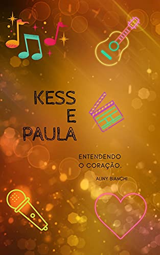 Capa do livro: Kess e Paula: Entendendo o Coração - Ler Online pdf