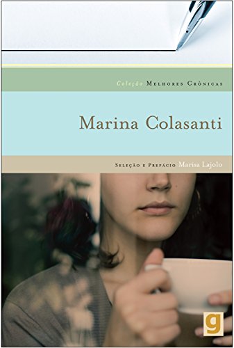 Capa do livro: Melhores crônicas Marina Colasanti - Ler Online pdf