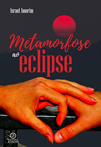 Capa do livro: Metamorfose ao eclipse - Ler Online pdf
