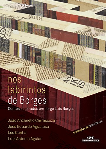 Livro PDF Nos Labirintos de Borges: Contos Inspirados em Jorge Luís Borges