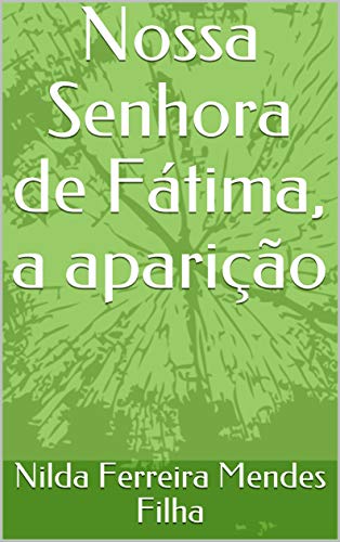 Livro PDF Nossa Senhora de Fátima, a aparição