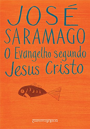 Capa do livro: O evangelho segundo Jesus Cristo - Ler Online pdf