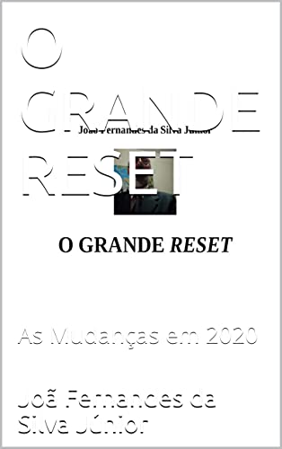Livro PDF O GRANDE RESET: As Mudanças em 2020