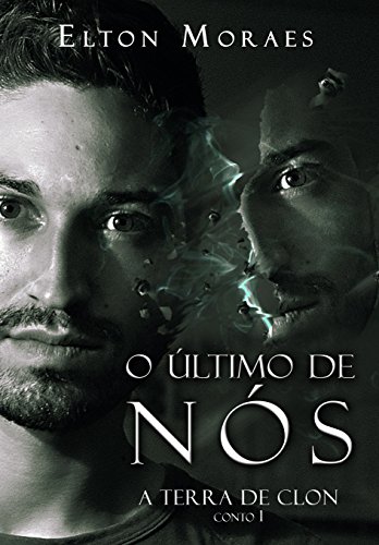 Capa do livro: O Último de Nós (A Terra de Clon Livro 1) - Ler Online pdf