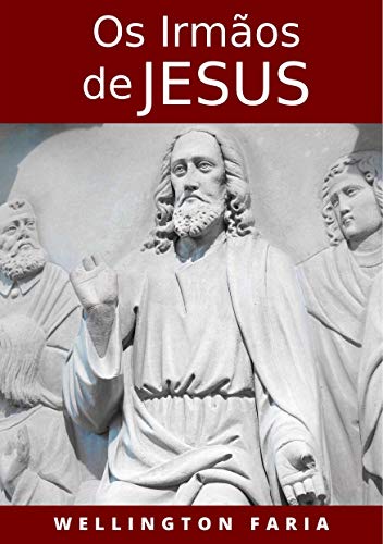 Livro PDF Os Irmãos de Jesus