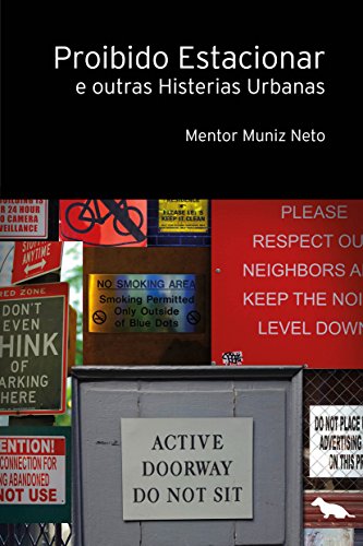 Capa do livro: Proibido estacionar e outras histerias urbanas - Ler Online pdf