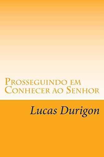 Livro PDF Prosseguindo em Conhecer ao Senhor (Discipulado Livro 2)