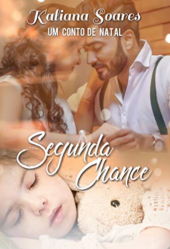 Livro PDF Segunda Chance ( Um conto de Natal )