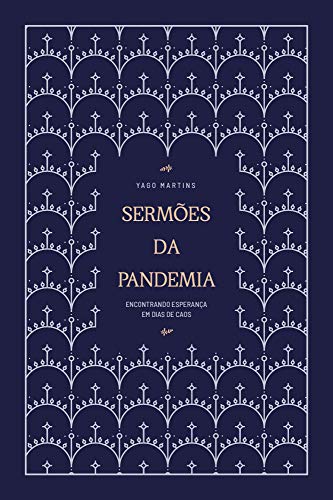 Livro PDF Sermões da pandemia: encontrando esperança em dias de caos