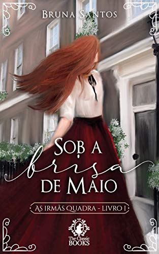 Livro PDF Sob a brisa de Maio (Irmãs Quadra Livro 1)