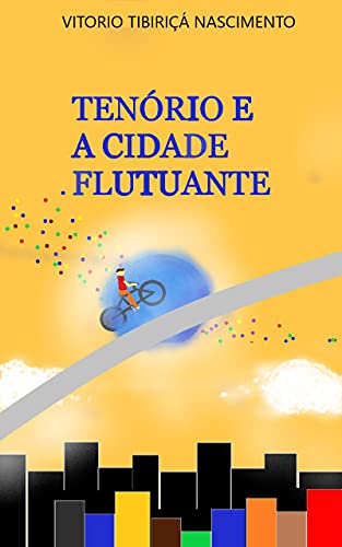 Capa do livro: Tenório e a Cidade Flutuante - Ler Online pdf
