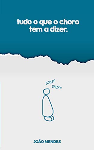 Livro PDF Tudo o que o choro tem a dizer