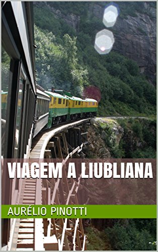 Livro PDF Viagem a Liubliana