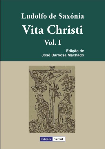 Capa do livro: Vita Christi – I - Ler Online pdf