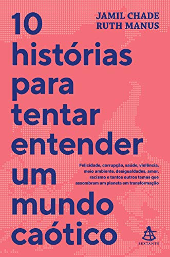 Livro PDF: 10 histórias para tentar entender um mundo caótico