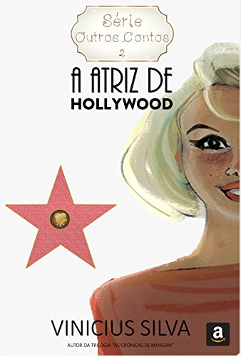 Livro PDF A Atriz de Hollywood (Série: Outros Contos Livro 2)