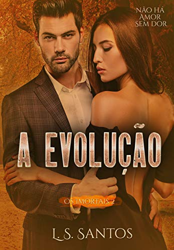 Livro PDF A evolução (Os imortais Livro 2)