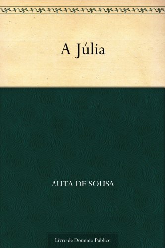 Capa do livro: A Júlia - Ler Online pdf