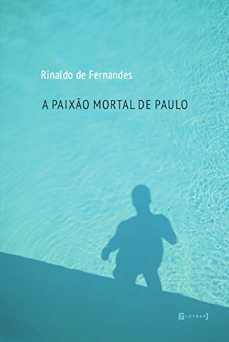 Livro PDF A paixão mortal de Paulo