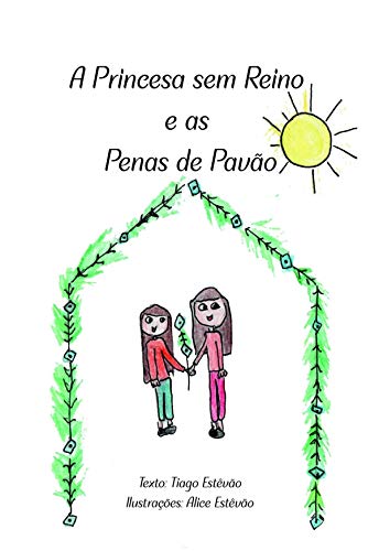 Capa do livro: A Princesa sem Reino e as Penas de Pavão - Ler Online pdf