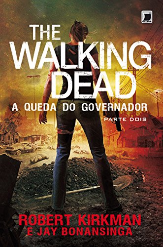 Livro PDF A queda do Governador: parte 2 – The Walking Dead – vol. 4