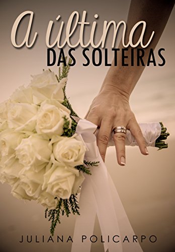 Livro PDF A Última das Solteiras