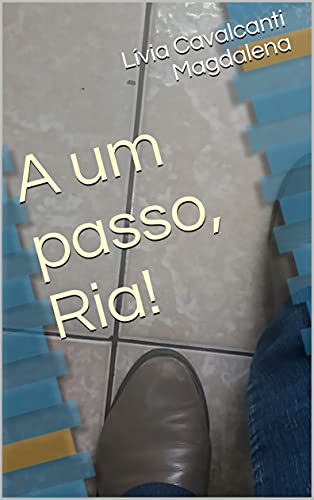 Capa do livro: A um passo, Ria! - Ler Online pdf