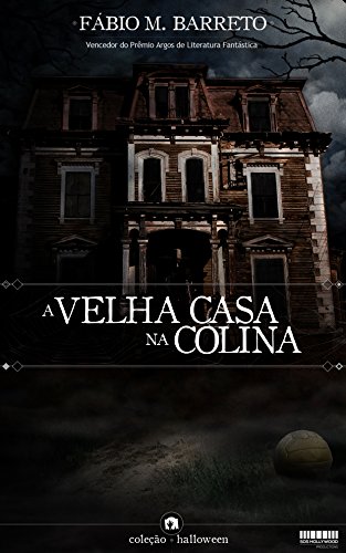 Livro PDF A Velha Casa na Colina (Pedraskaen Livro 1)