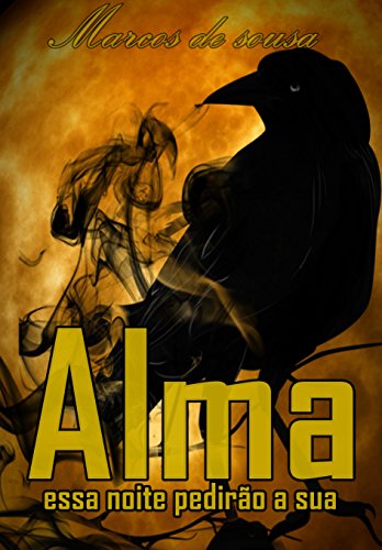 Capa do livro: Alma: Essa noite pedirão a sua - Ler Online pdf