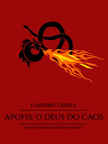 Livro PDF Apófis: o Deus do Caos: Uma História do Sétimo Universo