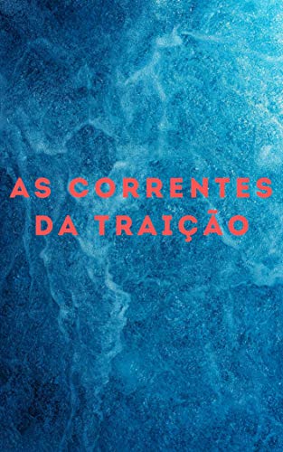 Capa do livro: As correntes da traição - Ler Online pdf