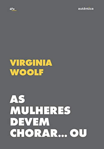 Livro PDF: As mulheres devem chorar… Ou se unir contra a guerra: Patriarcado e militarismo